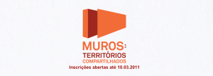 MUROS: TERRITÓRIOS COMPARTILHADOS