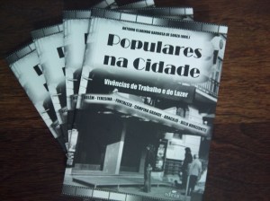 “Populares na cidade: vivências de trabalho e lazer” disponível por R$20,00